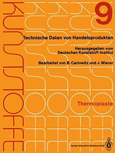 Kunststoffe Technische Daten von Handelsprodukten