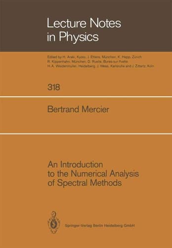 An Introduction to the Numerical Analysis of Spectral Methods (Lecture Notes in Physics)