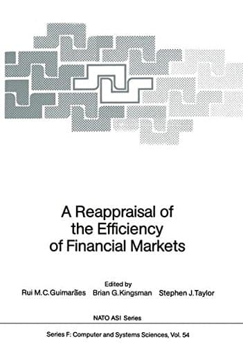 A Reappraisal of the Efficiency of Financial Markets (Nato ASI Subseries F:)