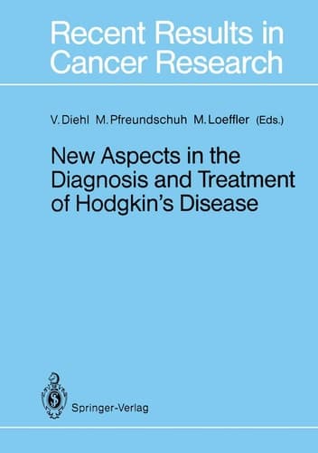 New Aspects in the Diagnosis and Treatment of Hodgkin’s Disease First International Symposium on Hodgkin's Lymphoma in Cologne, October 2-3, 1987