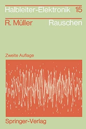 Rauschen Zweite, überarbeitete und erweiterte Auflage