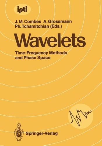 Wavelets: Time-Frequency Methods and Phase Space. Proceedings of the International Conference, Marseille, France, December 14-18, 1987 (inverse problems and theoretical imaging)