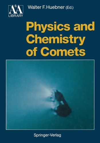 Physics and Chemistry of Comets (Astronomy and Astrophysics Library)
