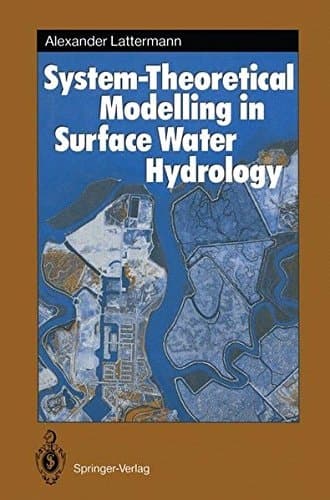 System-Theoretical Modelling in Surface Water Hydrology (Springer Series in Physical Environment)