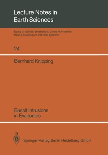Basalt Intrusions in Evaporites (Lecture Notes in Earth Sciences, 24)