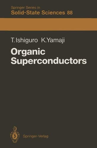 Organic Superconductors (Springer Series in Solid-State Sciences)
