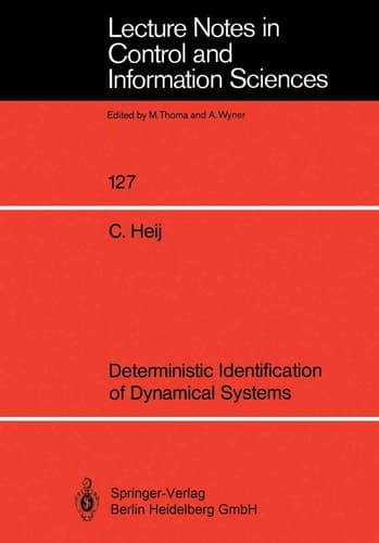 Deterministic Identification of Dynamical Systems (Lecture Notes in Control and Information Sciences, 127)