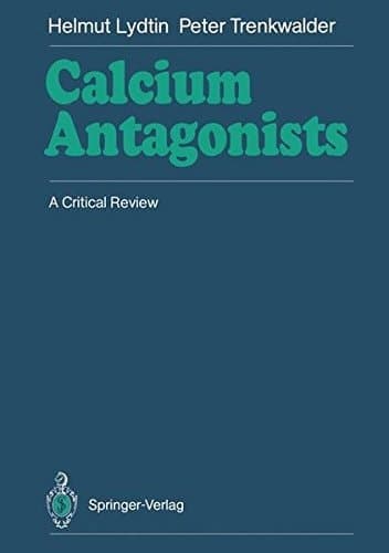 Calcium Antagonists A Critical Review