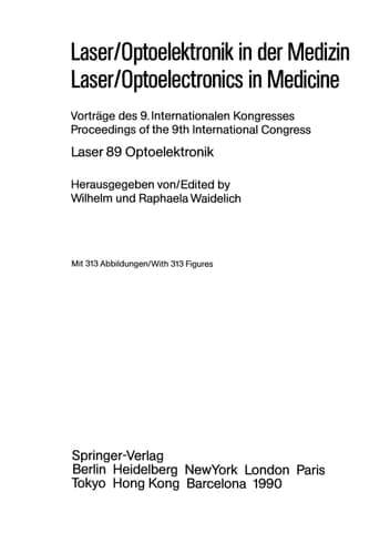 Laser/Optoelektronik in der Medizin / Laser/Optoelectronics in Medicine Vorträge des 9. Internationalen Kongresses / Proceedings of the 9th International Congress