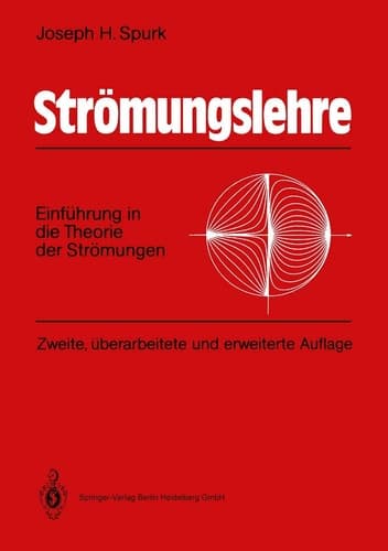 Strömungslehre Einführung in die Theorie der Strömungen
