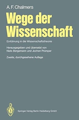 Wege der Wissenschaft Einführung in die Wissenschaftstheorie