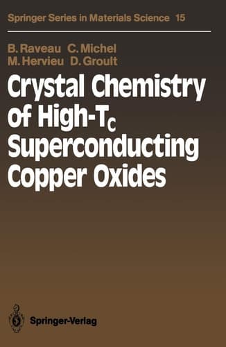 Crystal Chemistry of High-Tc Superconducting Copper Oxides (Springer Series in Materials Science)