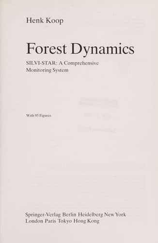 Forest Dynamics: SILVI-STAR: A Comprehensive Monitoring System