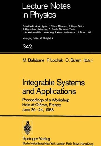 Integrable Systems and Applications: Proceedings of a Workshop Held at Oléron, France, June 20–24, 1988 (Lecture Notes in Physics)