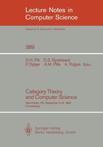 Category Theory and Computer Science Manchester, UK, September 5-8, 1989. Proceedings