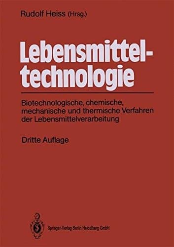 Lebensmitteltechnologie biotechnologische, chemische, mechanische und thermische Verfahren der Lebensmittelverarbeitung