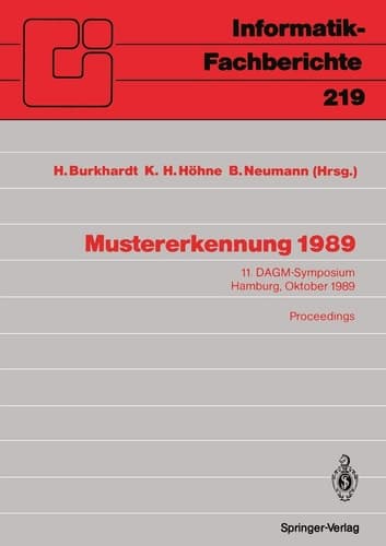 Mustererkennung 1989 11. DAGM-Symposium Hamburg, 2.–4. Oktober 1989 Proceedings