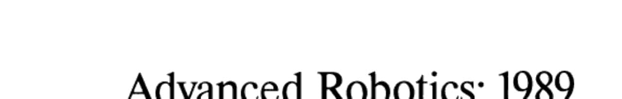 Advanced Robotics: 1989 Proceedings of the 4th International Conference on Advanced Robotics Columbus, Ohio, June 13–15, 1989