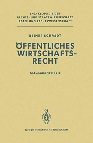 Öffentliches Wirtschaftsrecht Allgemeiner Teil