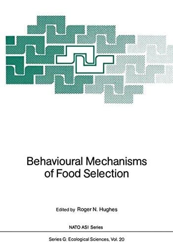 Behavioural Mechanisms of Food Selection (Nato ASI Subseries G:)