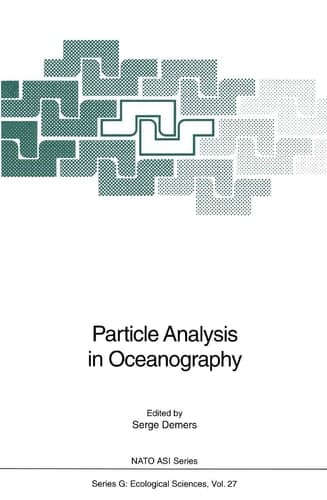 Particle Analysis in Oceanography (Nato ASI Subseries G:)