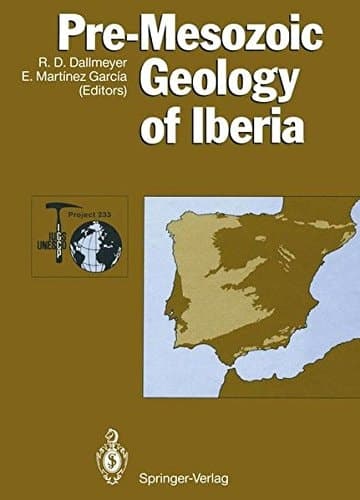 Pre-Mesozoic Geology of Iberia (IGCP-Project 233)