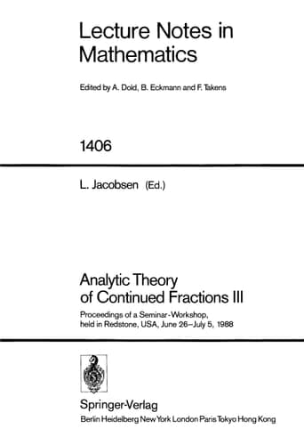 Analytic Theory of Continued Fractions III Proceedings of a Seminar-Workshop, held in Redstone, USA, June 26 - July 5, 1988