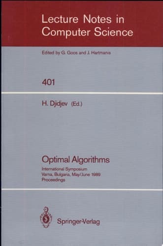 Optimal Algorithms International Symposium. Varna, Bulgaria, May 29-June 2, 1989. Proceedings