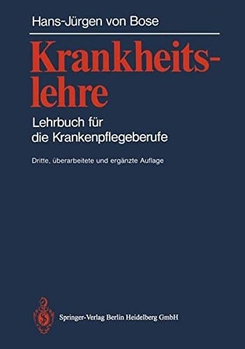 Krankheitslehre Lehrbuch für die Krankenpflegeberufe