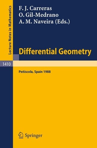 Differential Geometry Proceedings of the 3rd International Symposium, held at Peniscola, Spain, June 5-12, 1988