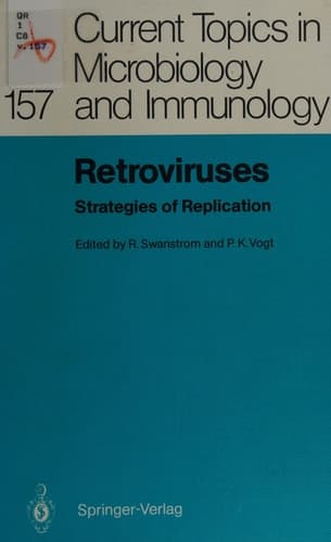 Retroviruses: Strategies of Replication (Current Topics in Microbiology and Immunology)