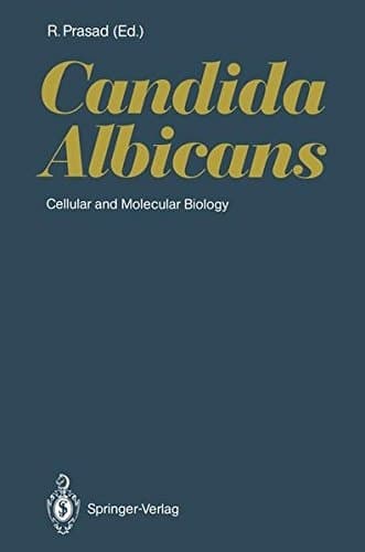 Candida Albicans Cellular and Molecular Biology