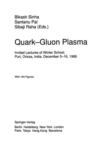 Quark―Gluon Plasma: Invited Lectures of Winter School, Puri, Orissa, India, December 5–16, 1989 (Research Reports in Physics)