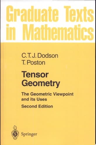 Tensor Geometry The Geometric Viewpoint and its Uses