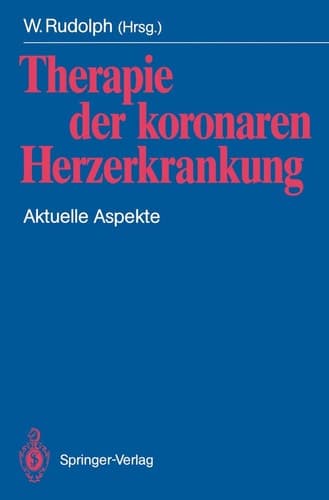 Therapie der koronaren Herzerkrankung Aktuelle Aspekte
