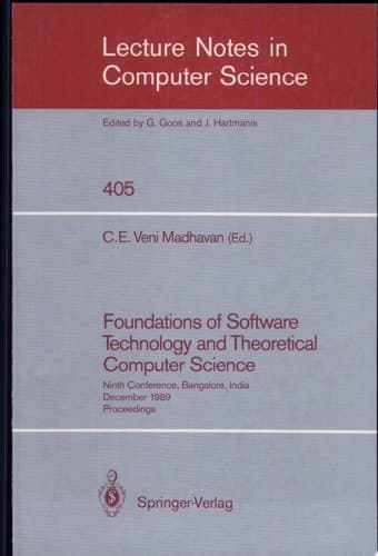 Foundations of Software Technology and Theoretical Computer Science Ninth Conference, Bangalore, India, December 19-21, 1989. Proceedings