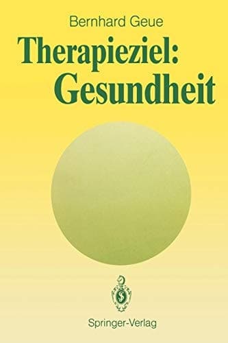 Therapieziel: Gesundheit