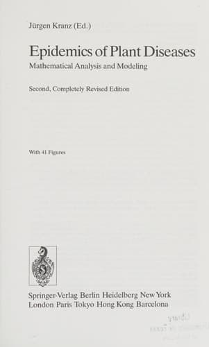 Epidemics of Plant Diseases Mathematical Analysis and Modeling