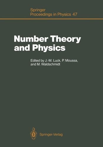 Number Theory and Physics Proceedings of the Winter School, Les Houches, France, March 7–16, 1989