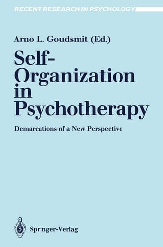 Self-Organization in Psychotherapy Demarcations of a New Perspective