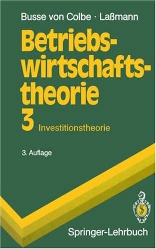 Betriebswirtschaftstheorie Investitionstheorie