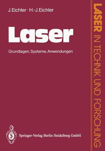 Laser Grundlagen, Systeme, Anwendungen