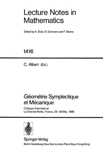 Geometrie Symplectique et Mecanique: Colloque International, La Grande Motte, France, 23-28 Mai, 1988 (Lecture Notes in Mathematics, 1416) (French Edition)