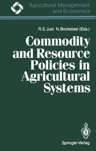 Commodity and Resource Policies in Agricultural Systems (Agricultural Management and Economics)