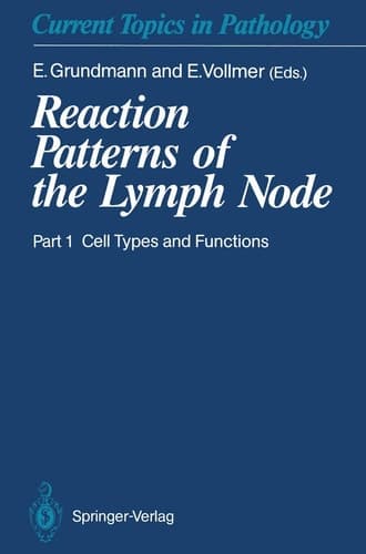 Reaction Patterns of the Lymph Node Part 1 Cell Types and Functions