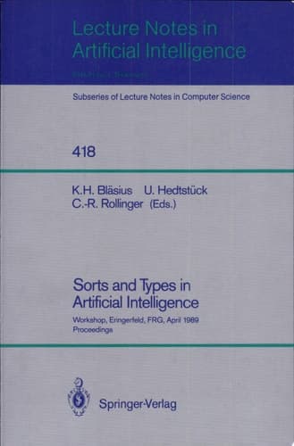 Sorts and Types in Artificial Intelligence Workshop, Eringerfeld, FRG, April 24-26, 1989. Proceedings