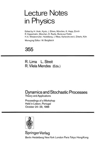 Dynamics and Stochastic Processes: Theory and Applications. Proceedings of a Workshop Held in Lisbon, Portugal October 24–29, 1988 (Lecture Notes in Physics)