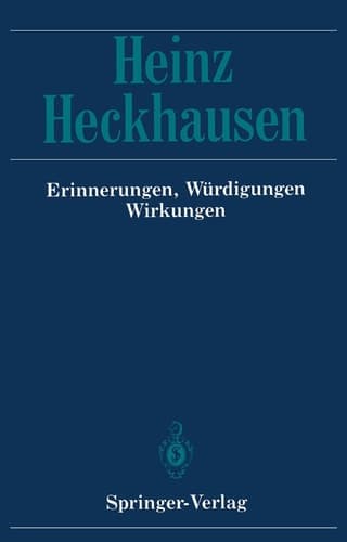 Heinz Heckhausen Erinnerungen, Würdigungen, Wirkungen