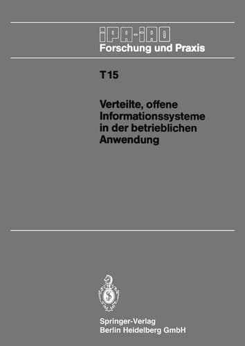 Verteilte, offene Informationssysteme in der betrieblichen Anwendung IAO-Forum 25. Januar 1990 in Stuttgart
