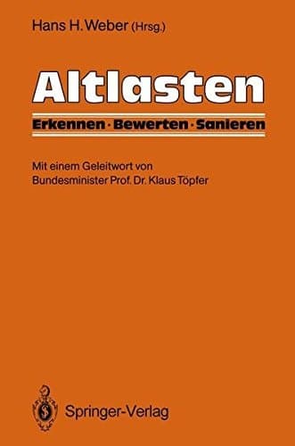 Altlasten erkennen, bewerten, sanieren